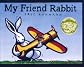 My Friend Rabbit