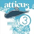 Atticus - Dragging the Lake Vol.3