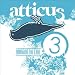 Atticus #3-Dragging the Lake