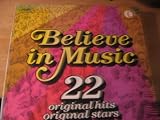 Believe in Music - 22 Original Hits Original Stars