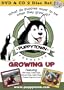 Puppytown, Growing Up