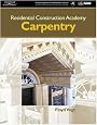 Residential Construction Academy: Carpentry