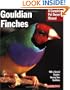 Gouldian Finches (Barron's Complete Pet Owner's Manuals)