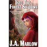 Into the Forest Shadows
