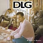 DLG (Dark, Latin Groove) - Greatest Hits by DLG