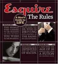 Esquire The Rules: A Man's Guide to Life (Esquire Books (Hearst))