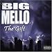 Big Mello-Gift