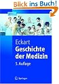 Geschichte der Medizin (Springer-Lehrbuch)