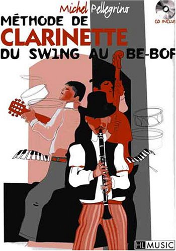 Méthode de clarinette du swing au be-bop