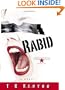 Rabid: A Novel