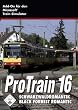 Train Simulator - ProTrain 16: Schwarzwaldromantik