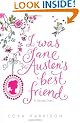 I Was Jane Austen's Best Friend