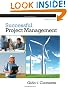 Successful Project Management (with Microsoft Project 2010)