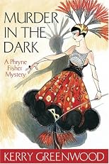Murder in the Dark a Phryne Fisher Mystery