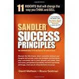 Sandler Success Principles : 11 Insights that will change the way you Think and Sell ~ David Mattson