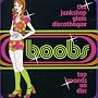 Boobs: The Junkshop Glam Discotheque