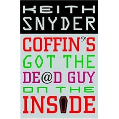 Coffin's Got the Dead Guy on the Inside