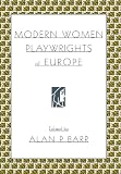 Modern Women Playwrights of Europe