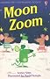 Moon Zoom (First Reading) (Usborne Very First Reading)