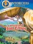 Antorchas: La historia de Jim Elliot