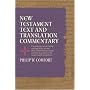 New Testament Text and Translation Commentary