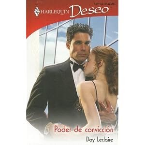 Poder De Conviccion: (Power Of Conviction) (Harlequin Deseo (Spanish)) (Spanish Edition) by Day Leclaire