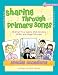 Sharing Through Primary Songs...