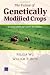The Future of Genetically Modified Crops: Lessons from the Green Revolution