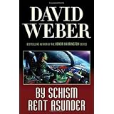 By Schism Rent Asunder (Safehold 2)von "David Weber"