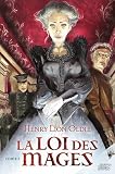 La loi des Mages, Tome 2 :
