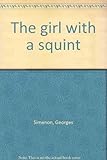 The girl with a squint