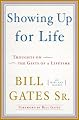 Showing Up for Life: Thoughts on the Gifts of a Lifetime