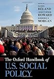 The Oxford handbook of U.S. social policy
