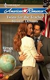 Twins For The Teacher (Harlequin American Romance Series)