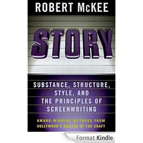 Story: Style, Structure, Substance, and the Principles of Screenwriting