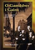 O Gamddwr i Gairo : hanes y Brodyr Davies Bryan (1851-1935)