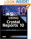 Special Edition Using Crystal Reports 10