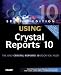 Special Edition Using Crystal Reports 10