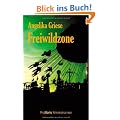 Freiwildzone: Kriminalroman aus Bremen und Bremerhaven
