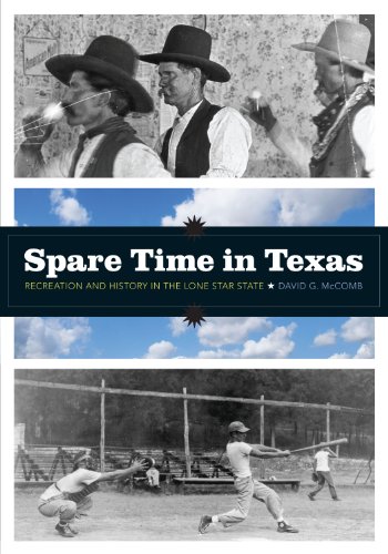 Spare Time in Texas (Jack and Doris Smothers Series in Texas History, Life, and Culture (Paperback))