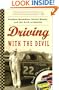 Driving with the Devil: Southern Moonshine, Detroit Wheels, and the Birth of NASCAR