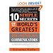 10 Simple Secrets of the World's Greatest Business Communicators