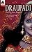Draupadi: Fire-Born Princess (Campfire Graphic Novels)