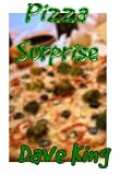 Pizza Surprise