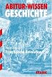 Franz�sische Revolution. Abitur-Wissen Geschichte.: Ursachen und Verlauf der Revolution, innenpolitische Krisen, Terrorherrschaft, Nachthermidor und Direktorium