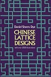 Chinese Lattice Designs (Harvard-Yenching Institute Monograph Series, 5-6.)