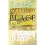 The Dwelling Place (The Swan House Series #2)