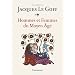 Hommes et Femmes du Moyen Age