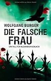 Produkt-Bild: Die falsche Frau: Ein Fall f&uuml;r Alexander Gerlach