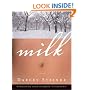 Milk: A Novel